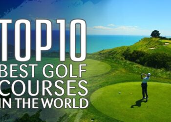 10 Top Golf Courses Around The World